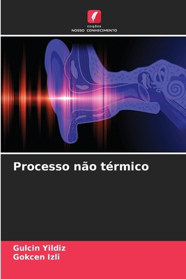 Processo não térmico [Portuguese] 6205792184 Book Cover