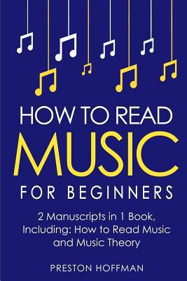 How to Read Music: For Beginners - Bundle - The... 198193362X Book Cover