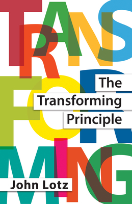 The Transforming Principle 1915046599 Book Cover