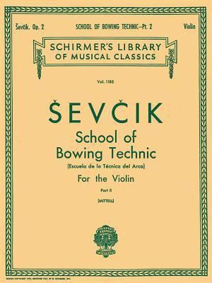 School of Bowing Technics, Op. 2 - Book 2: Schi... 0634050788 Book Cover