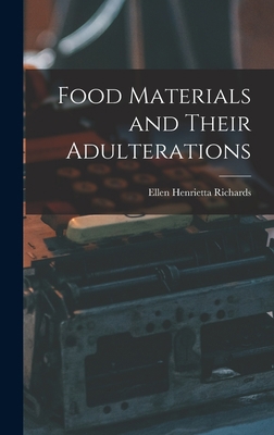 Food Materials and Their Adulterations 1016534922 Book Cover