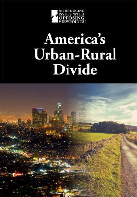 America's Urban-Rural Divide 1534506608 Book Cover