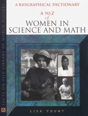 A to Z of Women in Science and Math 0816037973 Book Cover