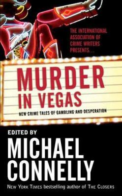 Murder in Vegas: New Crime Tales of Gambling an... 0765353652 Book Cover