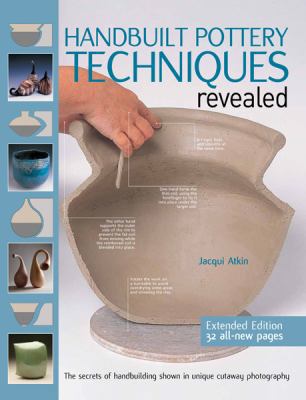 Handbuilt Pottery Techniques Revealed: The Secr... 1438001991 Book Cover