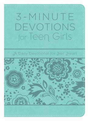 3-Minute Devotions for Teen Girls 1683222369 Book Cover