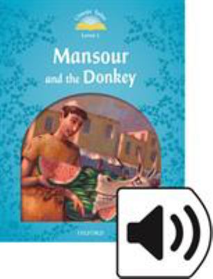 Classic Tales Mansour and the Donkey Pack Begin... 0194238571 Book Cover