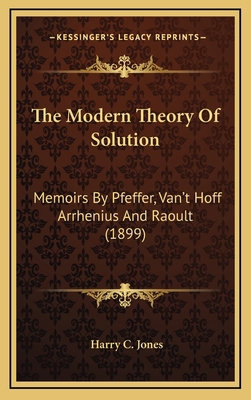 The Modern Theory of Solution: Memoirs by Pfeff... 1164233386 Book Cover