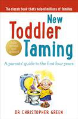 New Toddler Taming: A Parents' Guide to the Fir... B0092GBMRS Book Cover