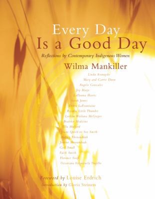 Every Day Is a Good Day 1555916910 Book Cover