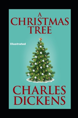 A Christmas Tree Illustrated B08RQSLNGW Book Cover