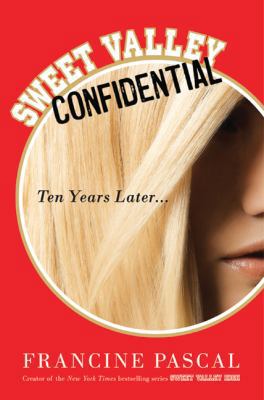 Sweet Valley Confidential: Ten Years Later 0312667574 Book Cover