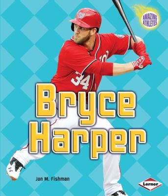 Bryce Harper 1467721433 Book Cover