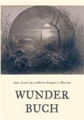 Wunderbuch - Drei Bände in einem Band [German] 3746095441 Book Cover
