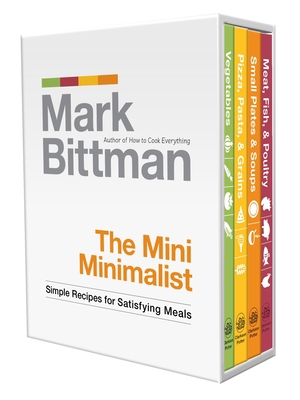 The Mini Minimalist: Simple Recipes for Satisfy... 0307985555 Book Cover