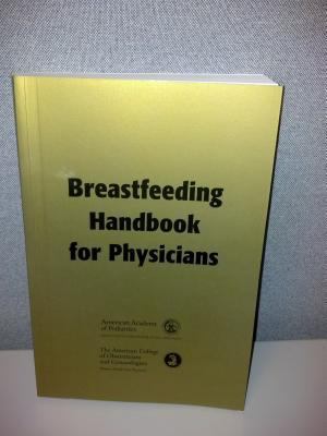 Breastfeeding Handbook for Physicians 1581100906 Book Cover