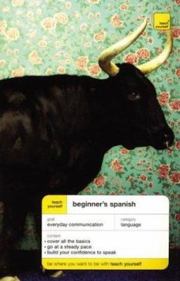 Teach Yourself Beginner's Spanish, 3rd Edition ... 0071424679 Book Cover