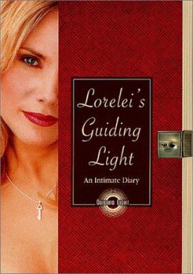 Lorelei's Guiding Light: An Intimate Diary B000H2MRNY Book Cover