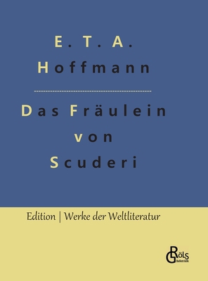 Das Fräulein von Scuderi [German] 3966378477 Book Cover