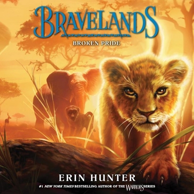 Bravelands #1: Broken Pride 1538502003 Book Cover