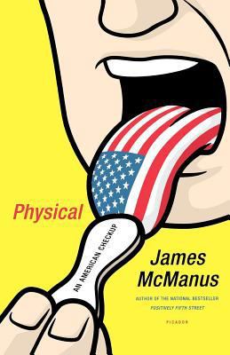 Physical: An American Checkup 0312426496 Book Cover