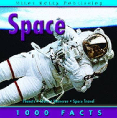 Space (1000 Facts On...) 1842367692 Book Cover