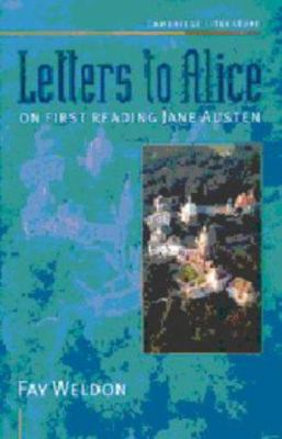 Letters to Alice: On First Reading Jane Austen 0521589282 Book Cover