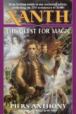 Xanth: The Quest for Magic (A Spell for Chamele... 034545328X Book Cover