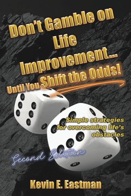 Don't Gamble on Life Improvement... Until You S... 0998522325 Book Cover