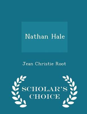 Nathan Hale - Scholar's Choice Edition 1296250695 Book Cover