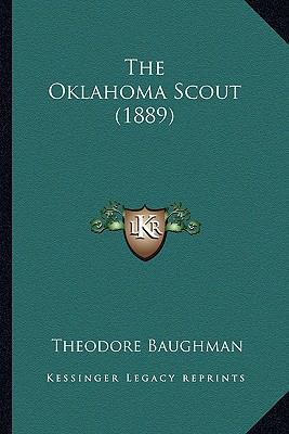 The Oklahoma Scout (1889) 1164062069 Book Cover