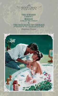 The O'Ruddy: A Romance, Maggie: A Girl of the S... 1662701810 Book Cover