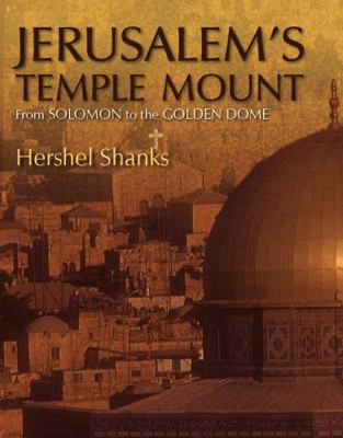 Jerusalem's Temple Mount: From Solomon to the G... 0826428843 Book Cover