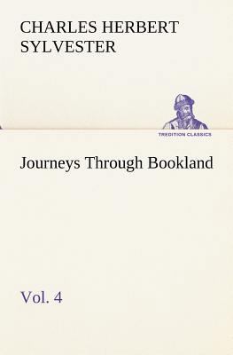 Journeys Through Bookland, Vol. 4 3849192342 Book Cover