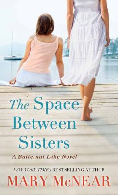 The Space Between Sisters [Large Print] 1683241967 Book Cover
