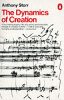 The Dynamics of Creation (Penguin Psychology) 0140156860 Book Cover