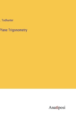 Plane Trigonometry 338231147X Book Cover
