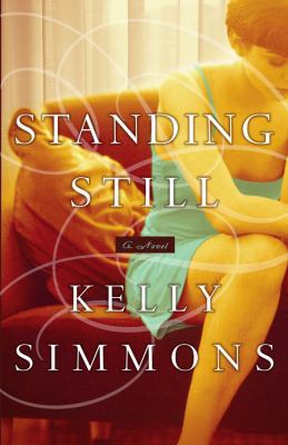 Standing Still: A Novel 0743289722 Book Cover
