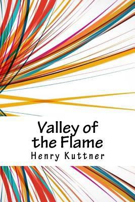 Valley of the Flame 1718902239 Book Cover