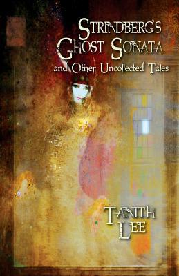 Strindberg's Ghost Sonata and Other Uncollected... 1912815001 Book Cover