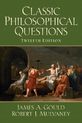 Classic Philosophical Questions 0131949616 Book Cover