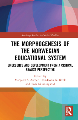 The Morphogenesis of the Norwegian Educational ... 0367756773 Book Cover