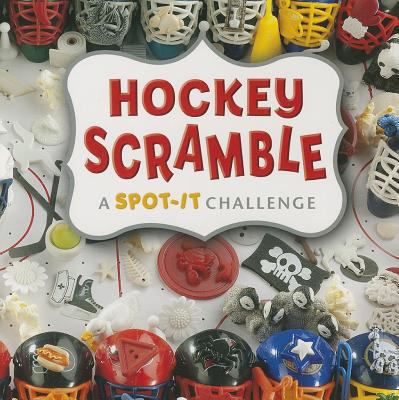 Hockey Scramble: A Spot-It Challenge 1620656922 Book Cover
