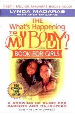 The What's Happening to My Body? Book for Girls... 1557044481 Book Cover