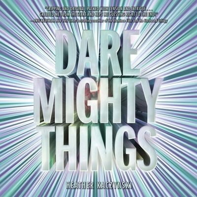 Dare Mighty Things 1538457318 Book Cover