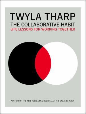 The Collaborative Habit: Life Lessons for Worki... 1416576517 Book Cover