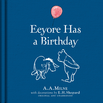 Winnie-The-Pooh: Eeyore Has a Birthday 1405282940 Book Cover