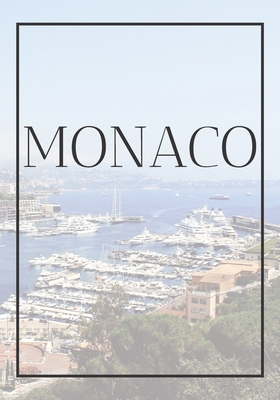 Monaco: A decorative book for coffee tables, en... 1703727983 Book Cover