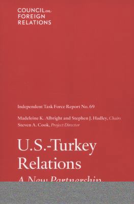 U.S-Turkey Relations: A New Partnership 0876095252 Book Cover