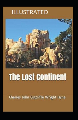 The Lost Continent Illustrated